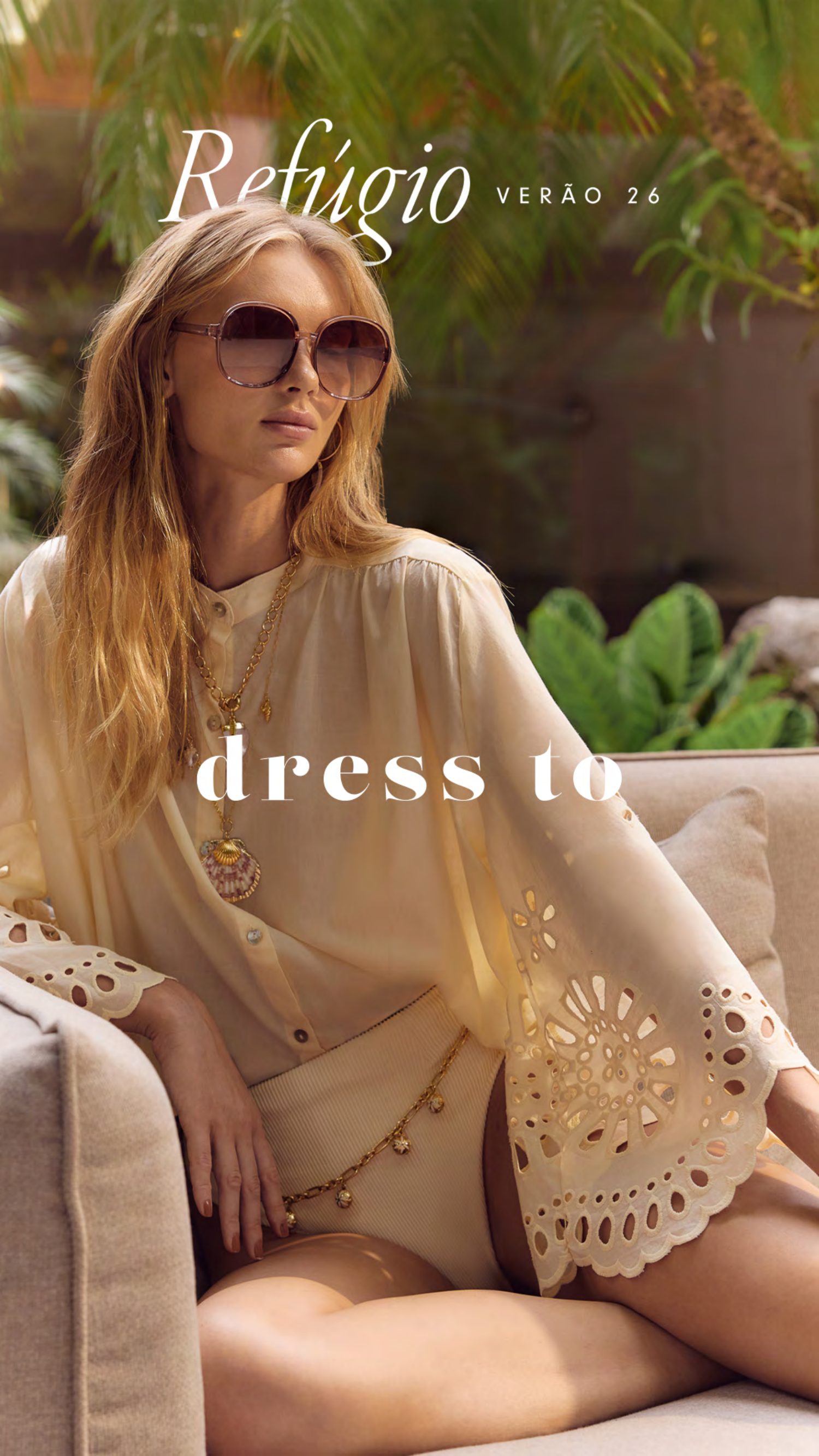 Dress To Lookbook Refúgio Verão 26 — Página 1
